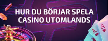 Utländska Nätcasinon En Guide till Spelvärlden