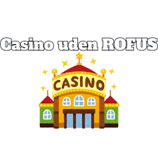 De Bedste Online Casinoer Uden Rufus -1050247934