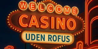 Casino uden ROFUS - Dine bedste muligheder