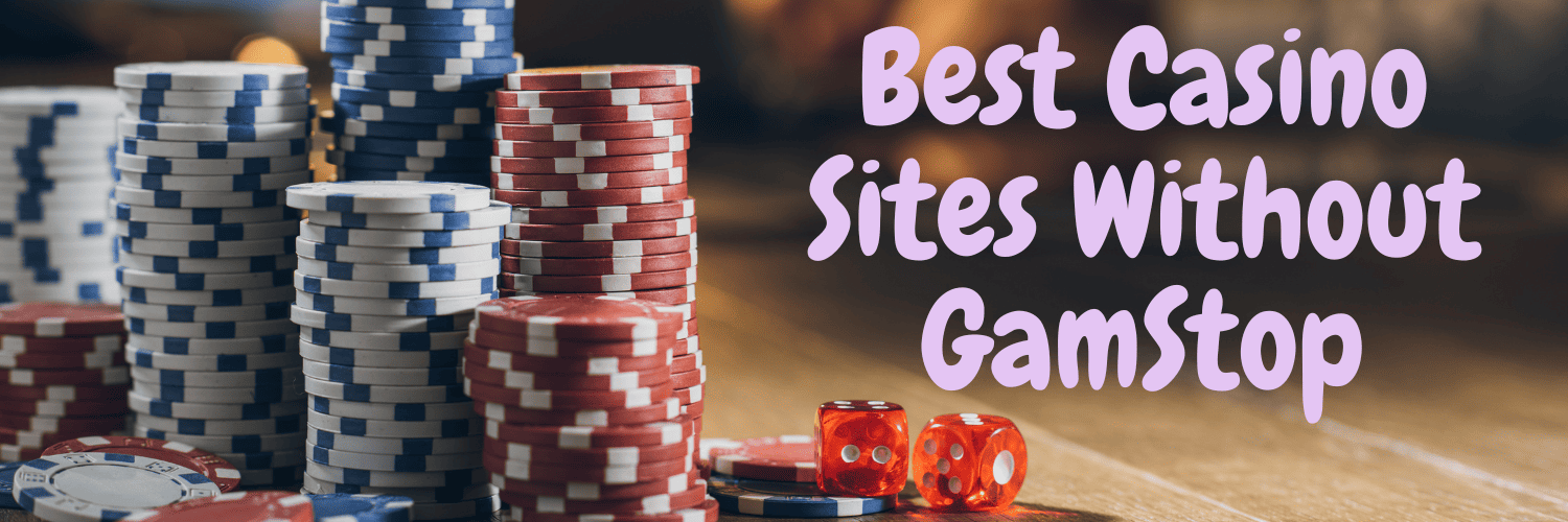 Discovering the Thrill of Casinos Not on Gamstop UK Discovering the Thrill of Casinos Not on Gamstop UK