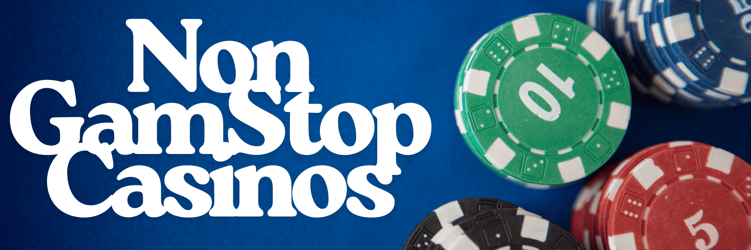 Explore the World of Casinos Not Registered on Gamstop 1736640785